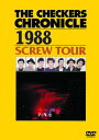 THE CHECKERS CHRONICLE 1988 SCREW TOUR DVD 廉価版 / チェッカーズ