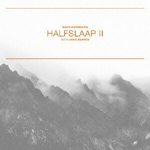 Halfslaap II / Stiltetonen[CD] / Machinefabriek