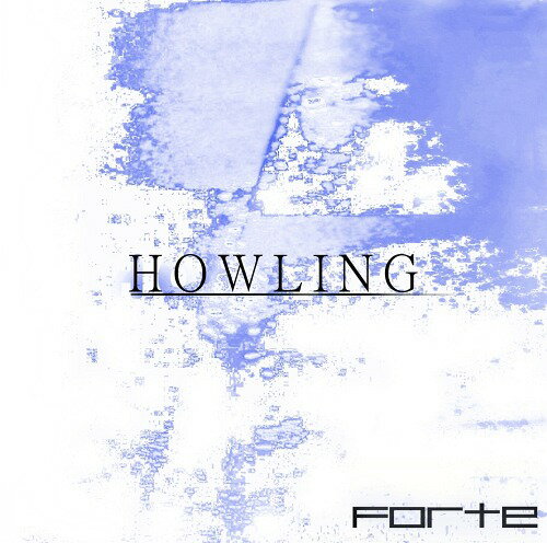 Artist Name: Wa Line - HOWLING[CD] [CD+DVD] / FORTE