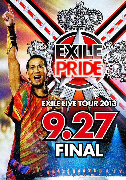 EXILE LIVE TOUR 2013 ”EXILE PRIDE” 9.27 FINAL[Blu-ray] / EXILE