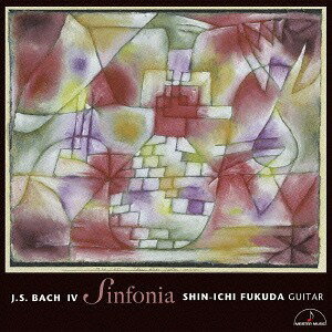 シンフォニア〜J.S.バッハ作品集 IV〜[CD] / 福田進一 (ギター)