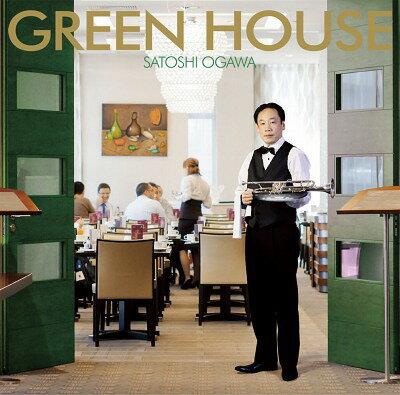 Green House[CD] / 小川聡