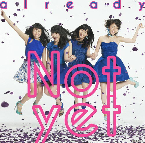 already[CD] [Type-C] / Not yet (大島優子、北原里英、指原莉乃、横山由依)