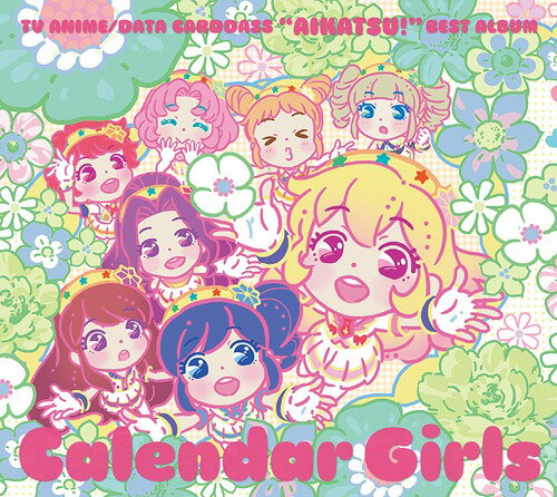 TVアニメ/データカードダス『アイカツ!』ベストアルバム: Calendar Girls[CD] / STAR☆ANIS