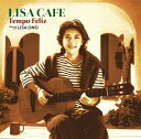 LISA CAFE ～Tempo Feliz～ CD Blu-spec CD2 / 小野リサ