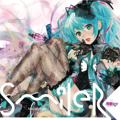 Melody Line(s)[CD] / SmileR feat. 初音ミク