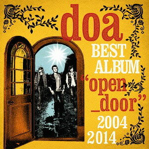 doa BEST ALBUM ”open_door” 2004-2014[CD] [2CD/通常盤] / doa