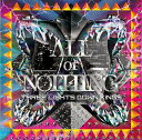 ALL or NOTHING[CD] / THREE LIGHTS DOWN KINGS