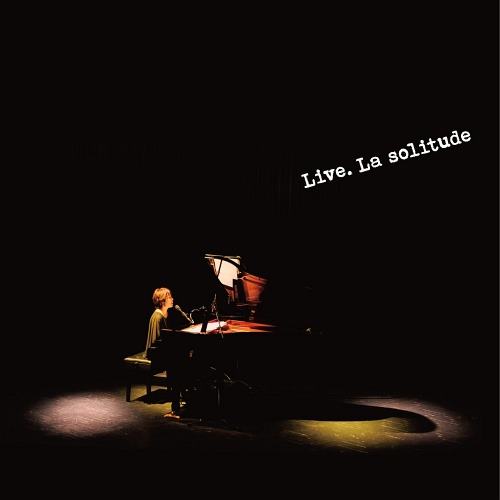 Live. La solitude[CD] / 浜田真理子