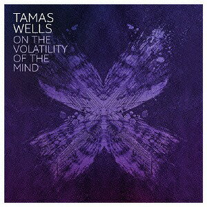 On the Volatility of the Mind[CD] / タマス・ウェルズ