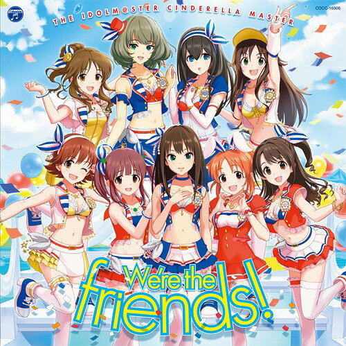 THE IDOLM＠STER CINDERELLA MASTER We’re the friends ![CD] / THE IDOLM@STER CINDERELLA GIRLS!! (渋谷凛、鷺沢文香、高垣楓、安部菜々、緒方智絵里、島村卯月、本田未央、姫川友紀、高森藍子)