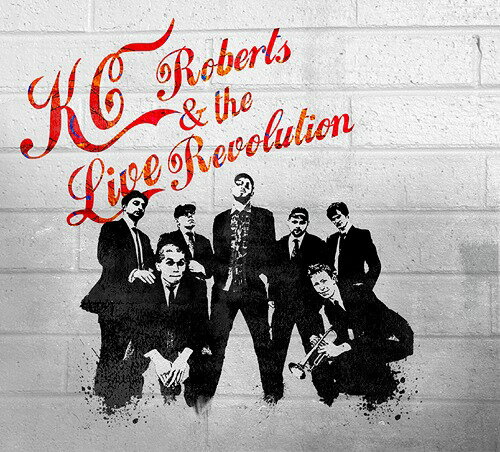 ケーシー・ロバーツ・アンド・ザ・ライブレボリューション[CD] / ケーシー・ロバーツ・アンド・ザ・ラ..