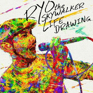 LIFE DRAWING[CD] [CD+DVD] / RYO the SKYWALKER