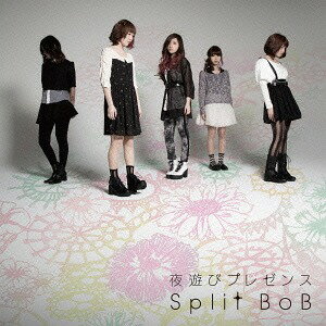 夜遊びプレゼンス CD /SplitBoB