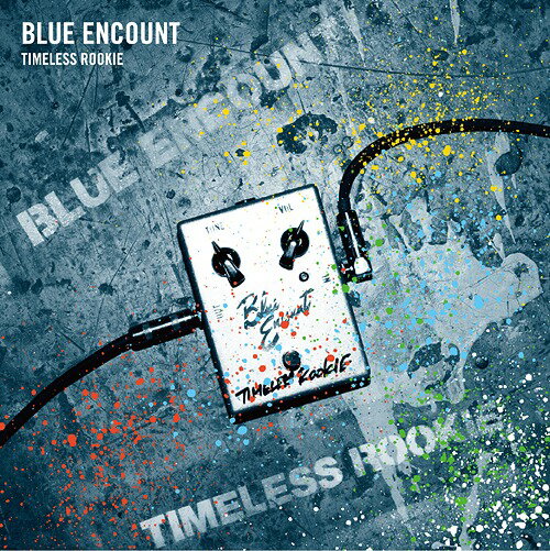 TIMELESS ROOKIE CD 通常盤 / BLUE ENCOUNT