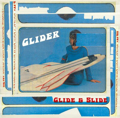 Glide & Slide[CD] / Glider