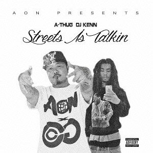 Streets Is Talking[CD] / DJ kenn&A-THUG