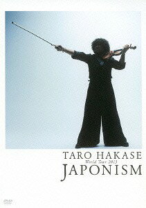 TARO HAKASE World Tour 2013 JAPONISM[DVD] / 葉加瀬太郎