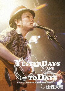 YESTERDAYS AND TODAYS Live at ëSTAR LOUNGE[DVD] / 