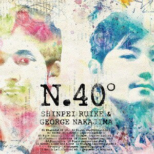 N.40°[CD] / 類家心平、中嶋錠二