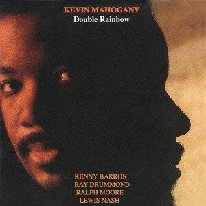ダブル・レインボー[CD] [完全限定生産] / ケヴィン・マホガニー