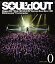 SOULd OUT LAST LIVE  0 [Blu-ray] / SOULd OUT