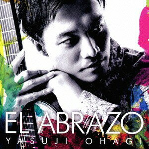 ご注文前に必ずご確認ください＜商品説明＞定番、人気の小品集。El Abrazo(包まれた)な大萩康司、初の小品アルバム!＜アーティスト／キャスト＞大萩康司(演奏者)＜商品詳細＞商品番号：VICC-60903Yasuji Ohagi / El Abrazoメディア：CD発売日：2014/10/29JAN：4988002680160エル・アブラーソ[CD] / 大萩康司2014/10/29発売