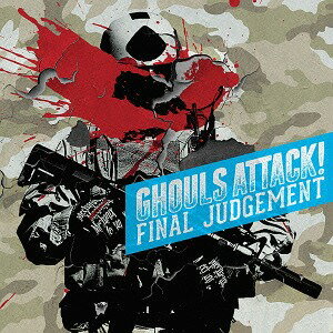 Final Judgement[CD] / Ghouls Attack!