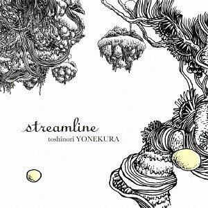 streamline[CD] / 米倉利紀