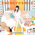 ENERGY☆SMILE[CD] [通常盤] / 大橋彩香