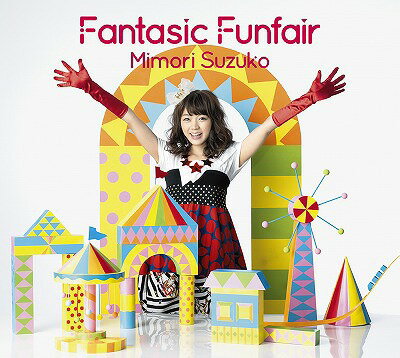 Fantasic Funfair[CD] [DVD付初回限定盤] / 三森すずこ