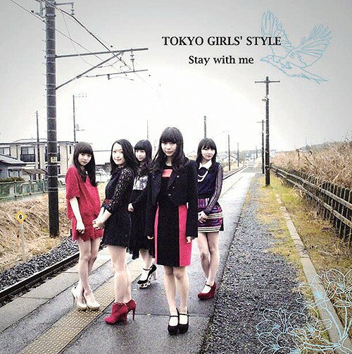 Stay with me[CD] [Type C] / 東京女子流