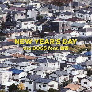 NEW YEAR’S DAY[CD] / tha BOSS feat.般若