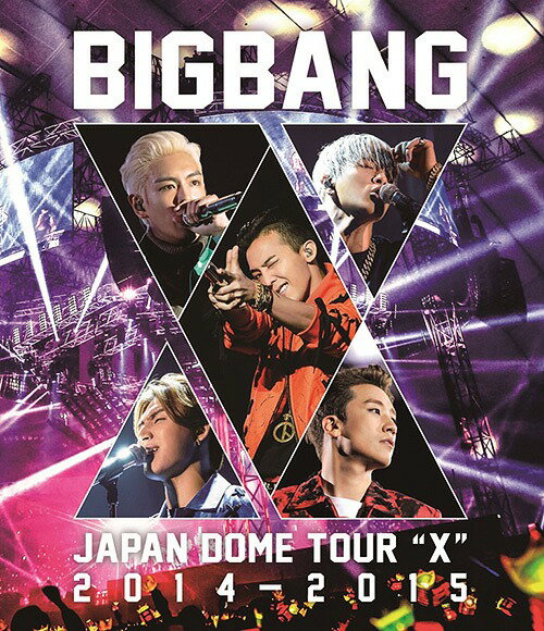 BIGBANG JAPAN DOME TOUR 20142015 X[Blu-ray] [TYPE D/2Blu-ray] / BIGBANG
