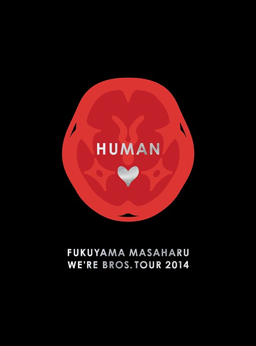 FUKUYAMA MASAHARU WE’RE BROS. TOUR 2014 HUMAN[Blu-ray] 豪華盤 / 福山雅治