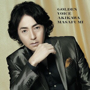 GOLDEN VOICE[CD] [DVD付初回限定盤] / 秋川雅史