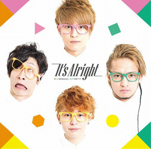 It’s Alright[CD] [Type A] / Kaleido Knight