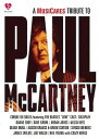 A MusiCares Tribute To Paul McCartney DVD 通常盤 / Paul McCartney/Coldplay/Dave Grohl/James Taylor/Neil Young and Crazy Horse/Joe Walsh/Alicia Keys/Norah Jones/Diana Krall/Sergio Mendes/Duane Eddy/Alison Krauss Union Station featuring Jerry Douglas/C