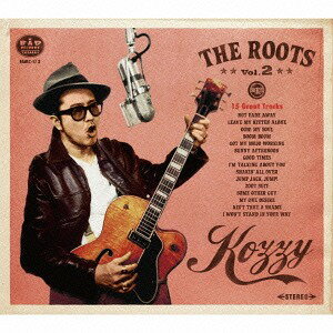 THE ROOTS 2[CD] / KOZZY IWAKAWA