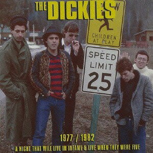 1977/1982・ア・ナイト・ザット・ウィル・リヴ・イン・インファミー&ライヴ・ウェン・ウィー・ワー・ファイヴ[CD] / ザ・ディッキーズのサムネイル