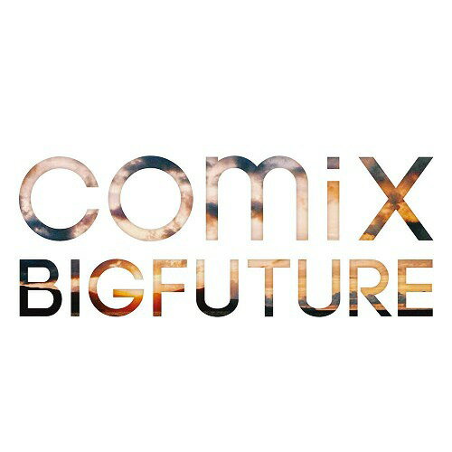 BIG FUTURE[CD] / comix