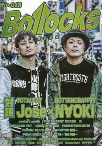 Bollocks PUNK ROCK ISSUE[/] No.018 ɽ Jose(TOTALFAT)  NOKI(ROTT...
