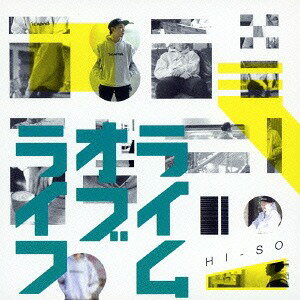 ライムオブライフ[CD] / HI-SO