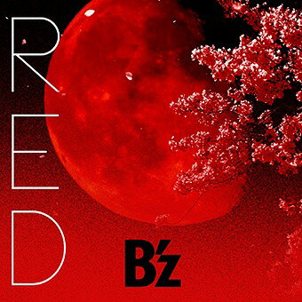 RED[CD] [赤盤/CD+オリジナルリストバンド] / B’z