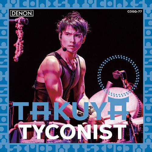 TYCONIST[SACD] / TAKUYA