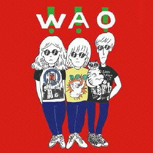 WAO!!![CD] / くつした