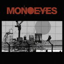 A Mirage In The Sun CD / MONOEYES