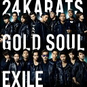 24karats GOLD SOUL[CD] / EXILE