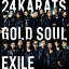 24karats GOLD SOUL[CD] / EXILE