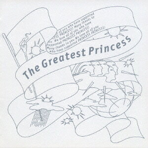 The Greatest Princess[CD] / PRINCESS PRINCESS
